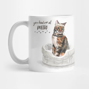 You Had Me At Meow Mug